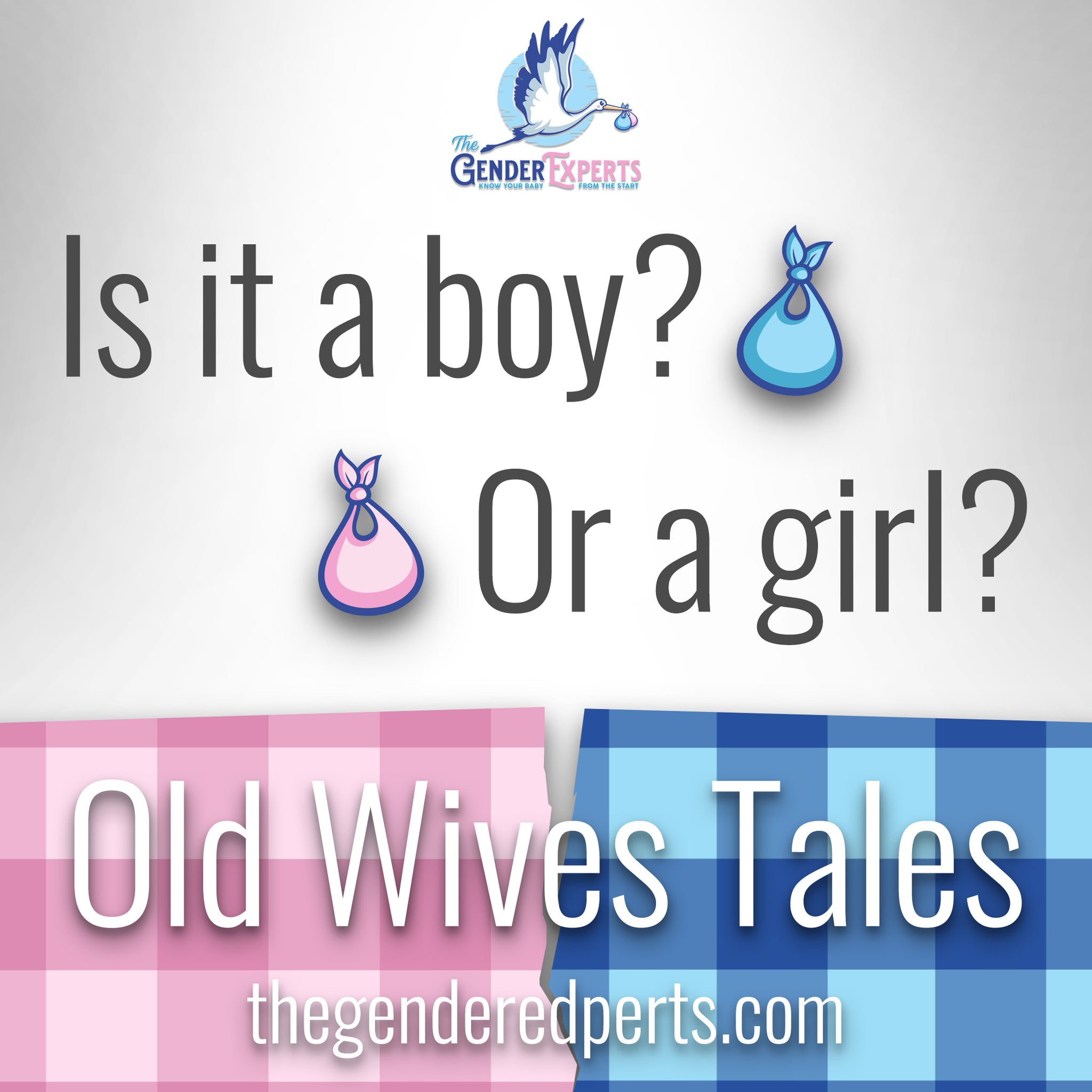 Old Wives Tales List – The Gender Experts